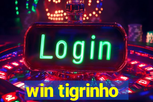 win tigrinho